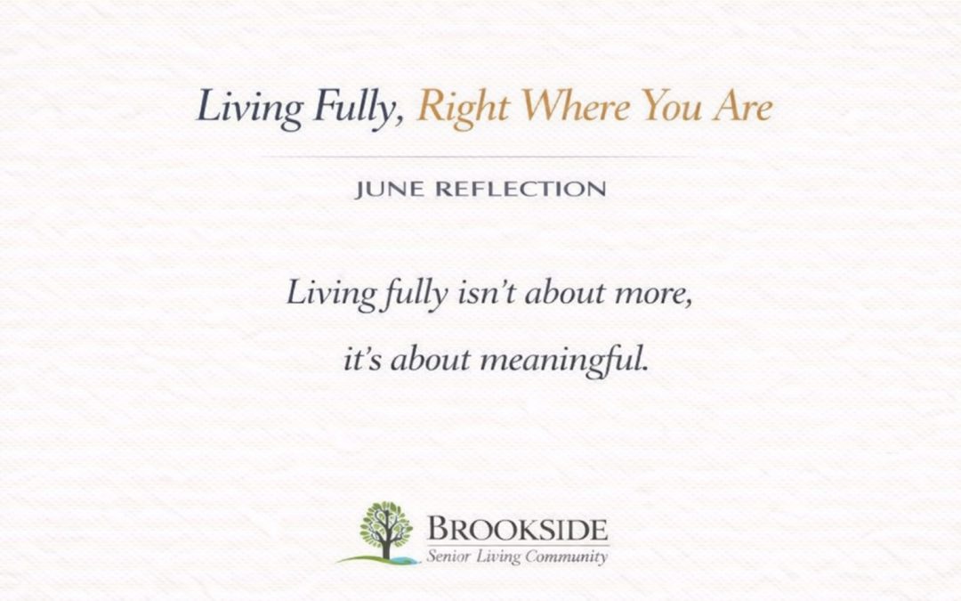 Living Fully, Right Where You Are